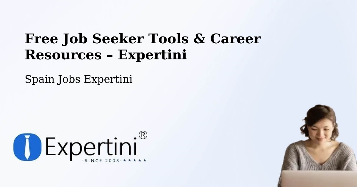 Free Job Seeker Tools & Career Resources – Torre De Esgueva - Torre De Esgueva, Spain Jobs Expertini
